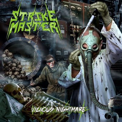 Strike Master -Vicious Nigthmare