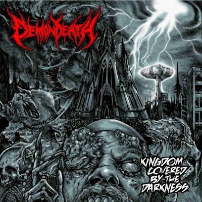 Demondeath - Kingdom Covered by the Darkness