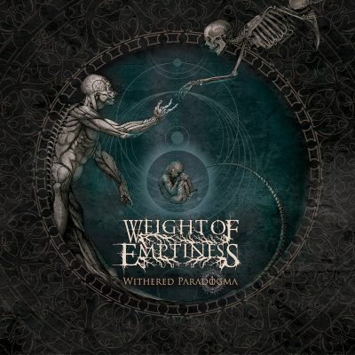 Weight of Emptiness - Withered Paradogma