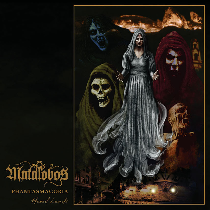 Matalobos - Phantasmagoria: Hexed Lands