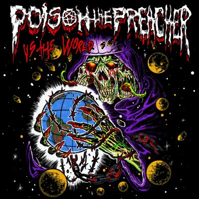 Poison the Preacher - Vs the World