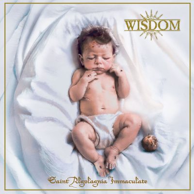Wisdom - Saint Algolagnia Immaculate